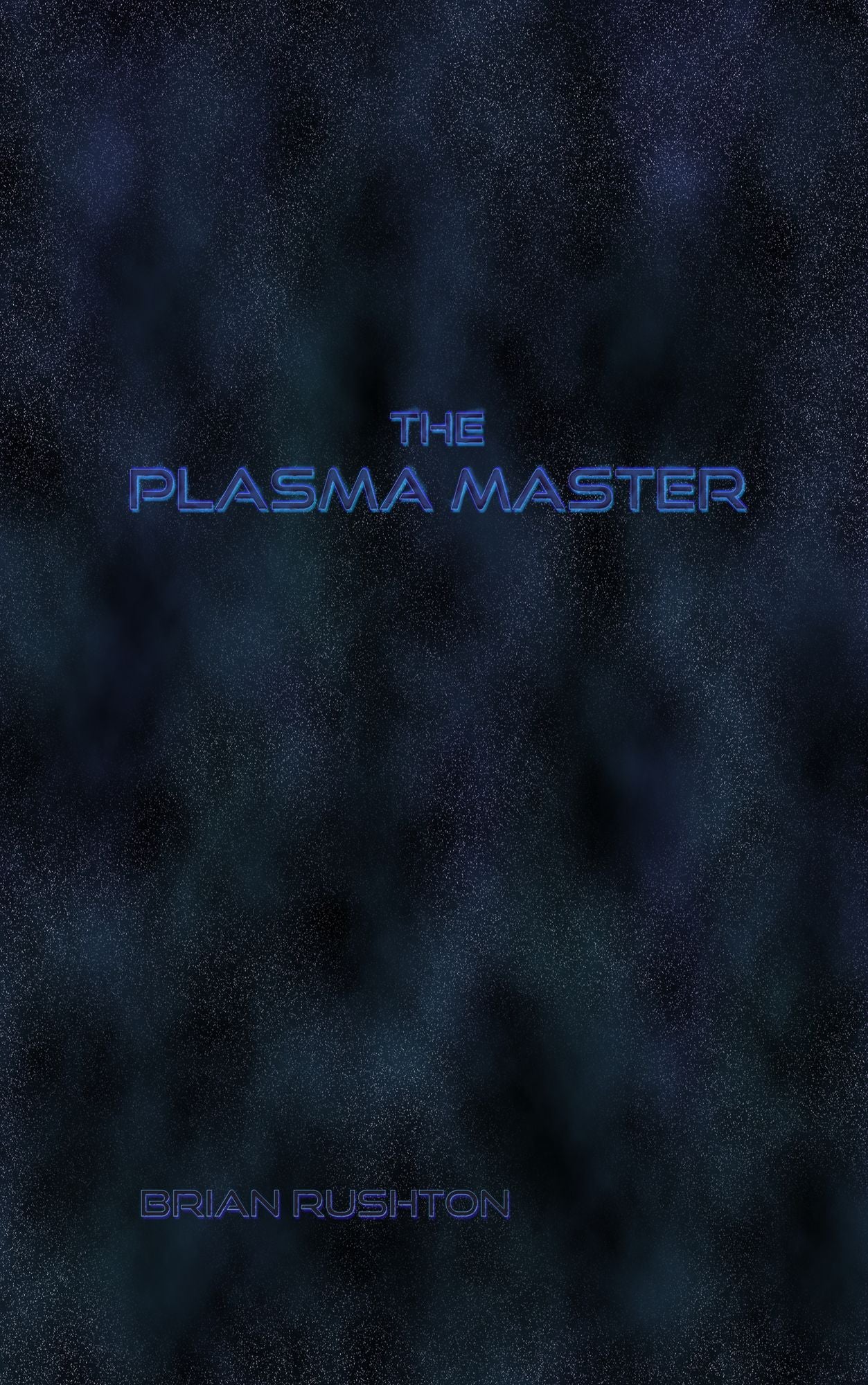 The Plasma Master