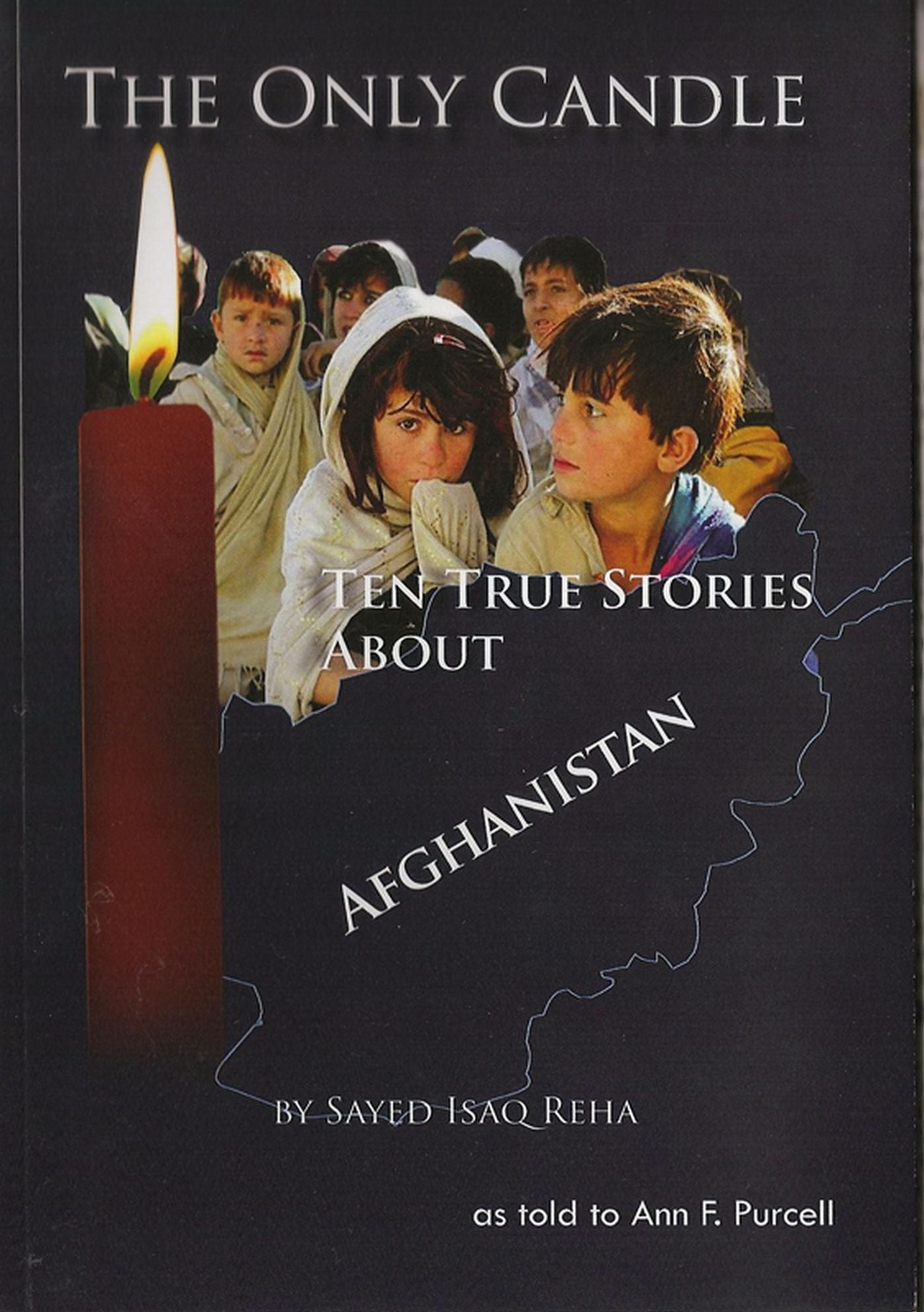 The Only Candle: Ten True Stories about Afghanistan