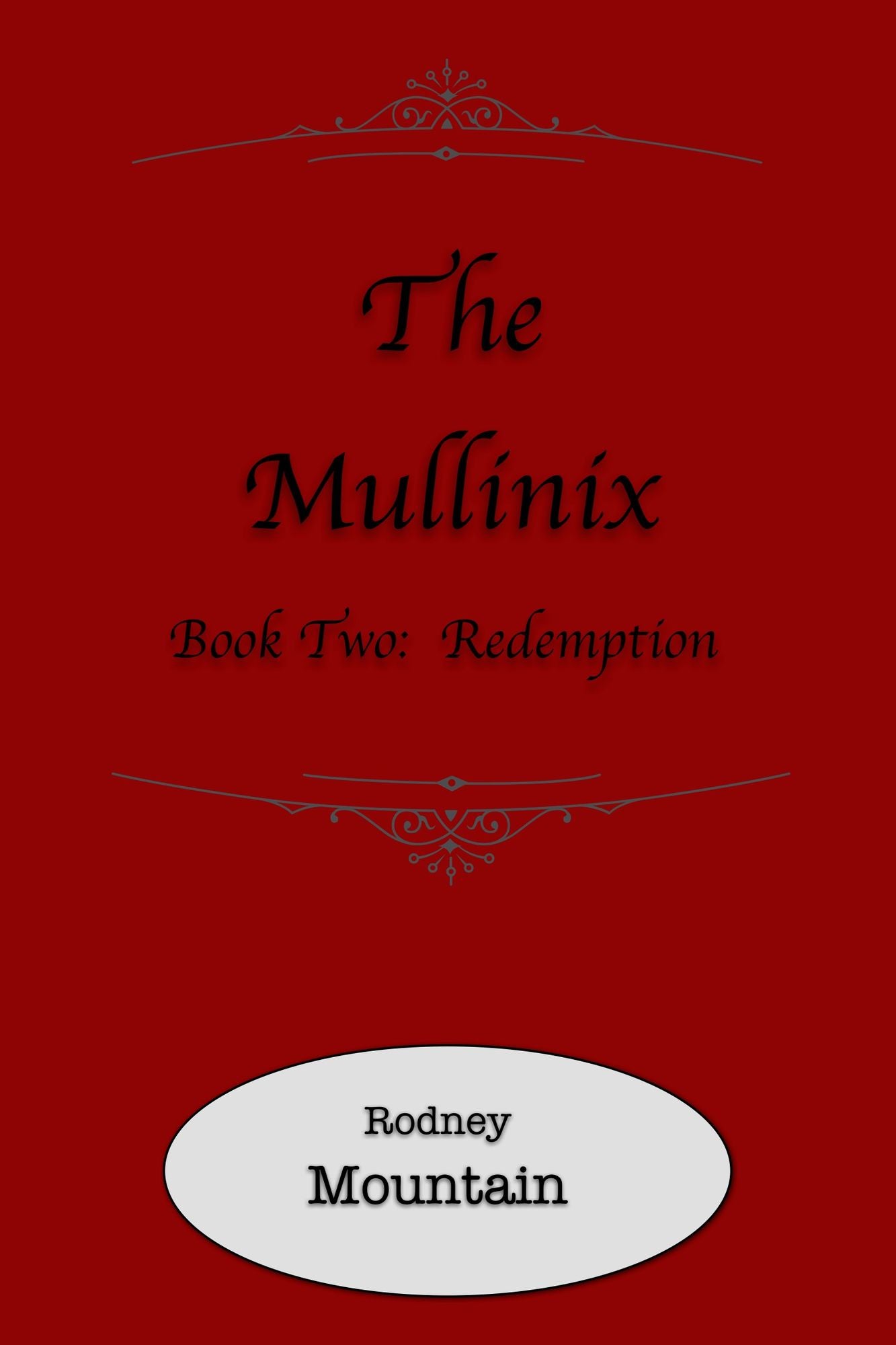 The Mullinix Book 2: Redemption