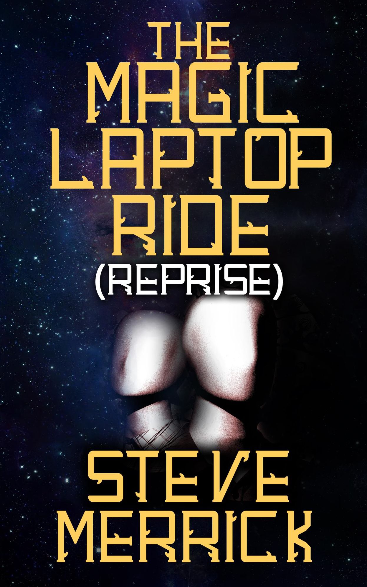 The Magic Laptop Ride (Reprise, stevesevilempire Blog, Remix.) 3rd edition.