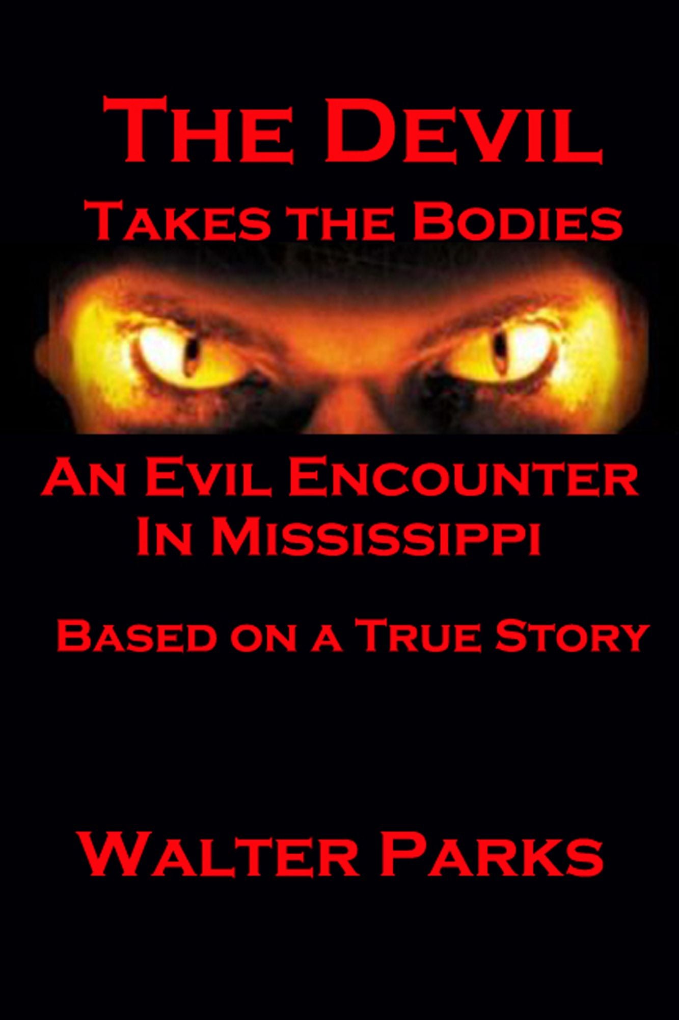 The Devil Takes the Bodies