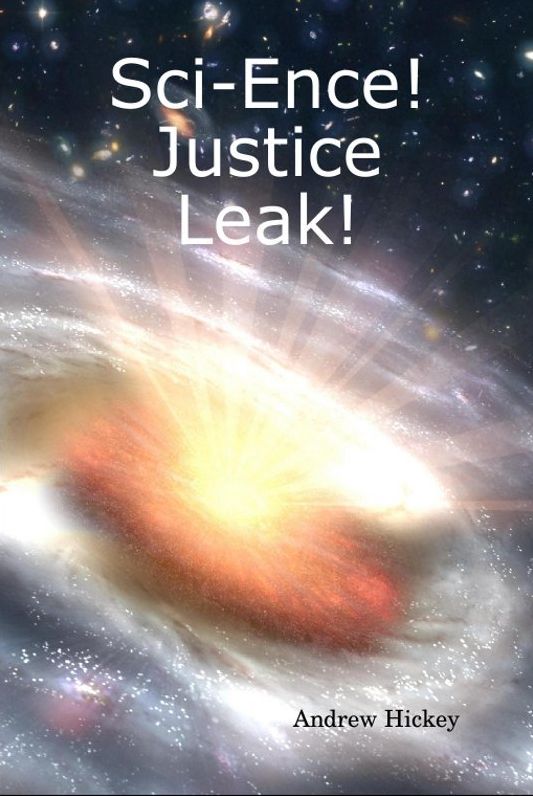 Sci-Ence! Justice Leak!