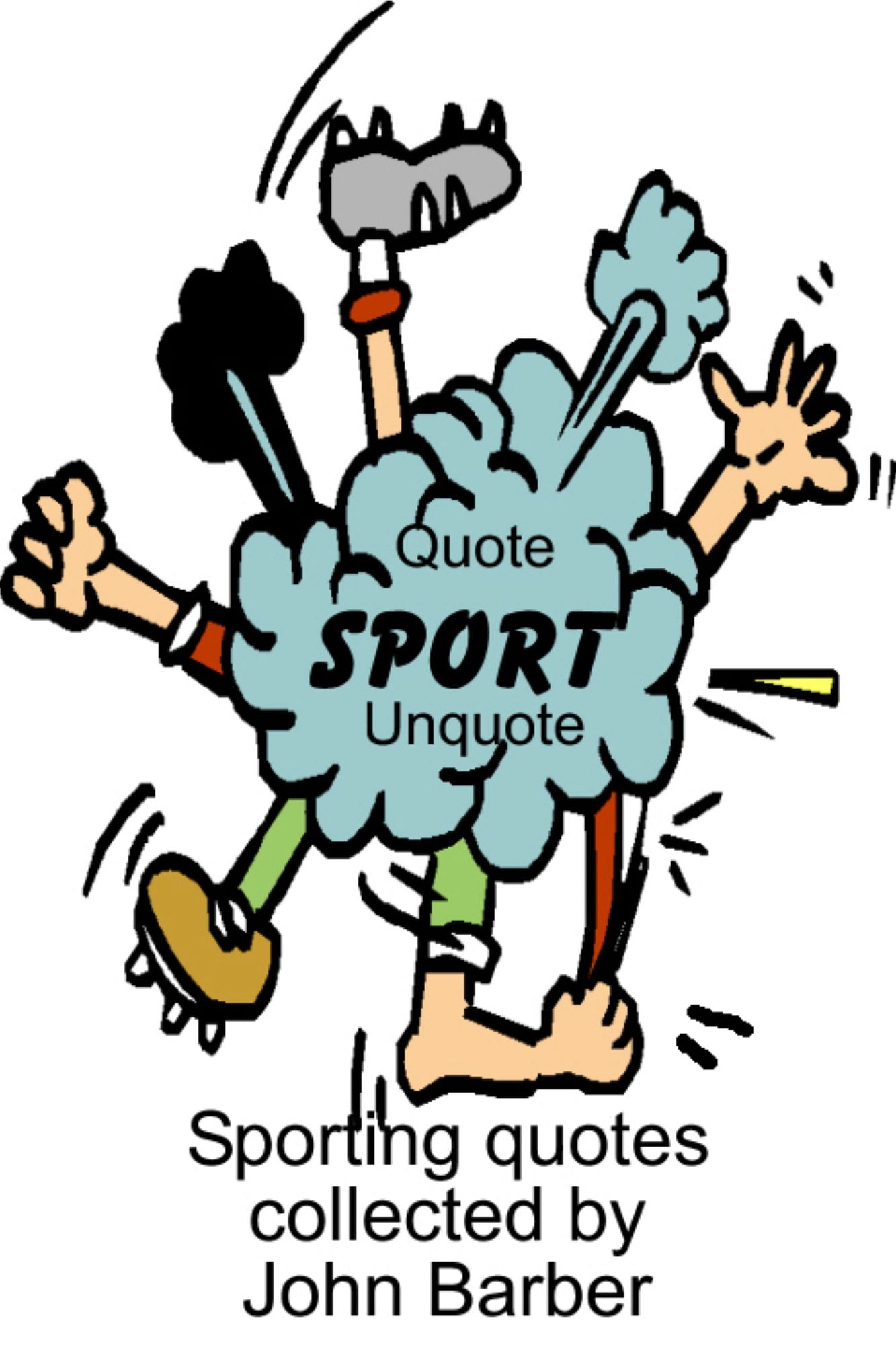 Quote Sport Unquote