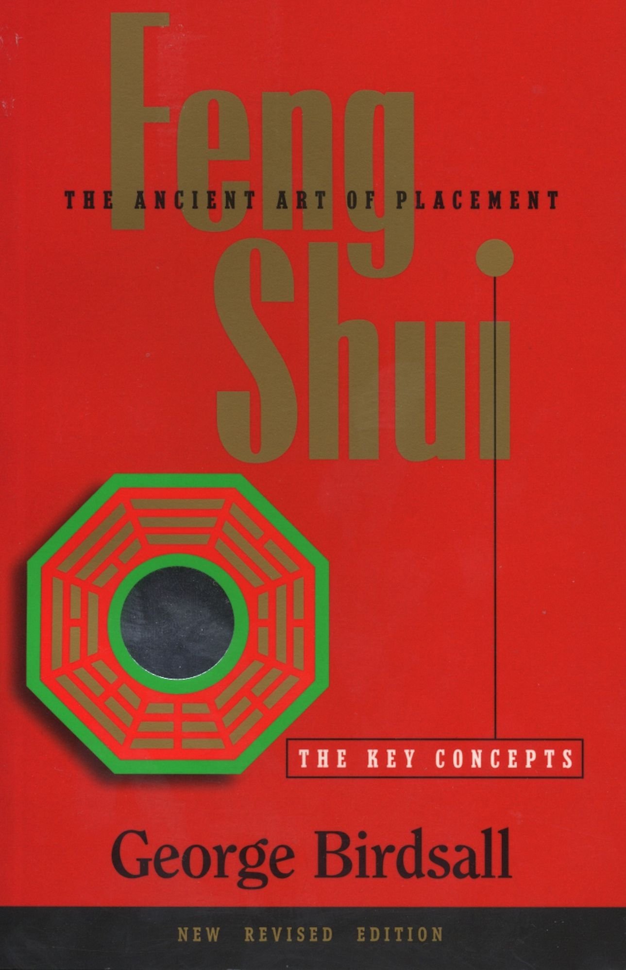 Feng Shui: The Key Concepts