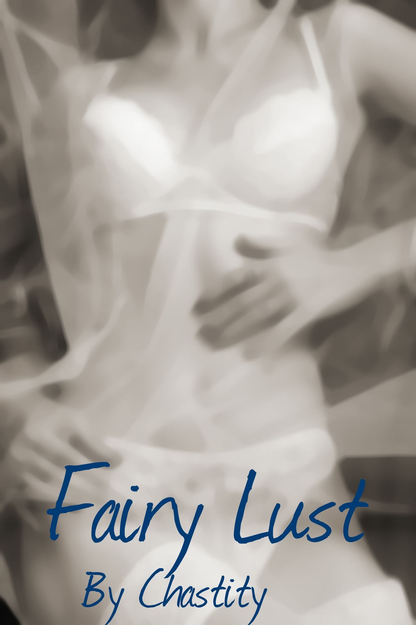 Fairy Lust: An Erotic Tale