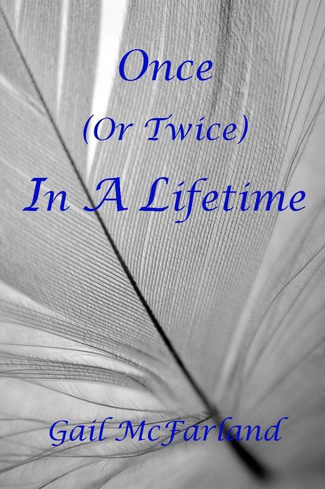 Once (or Twice) In A Lifetime