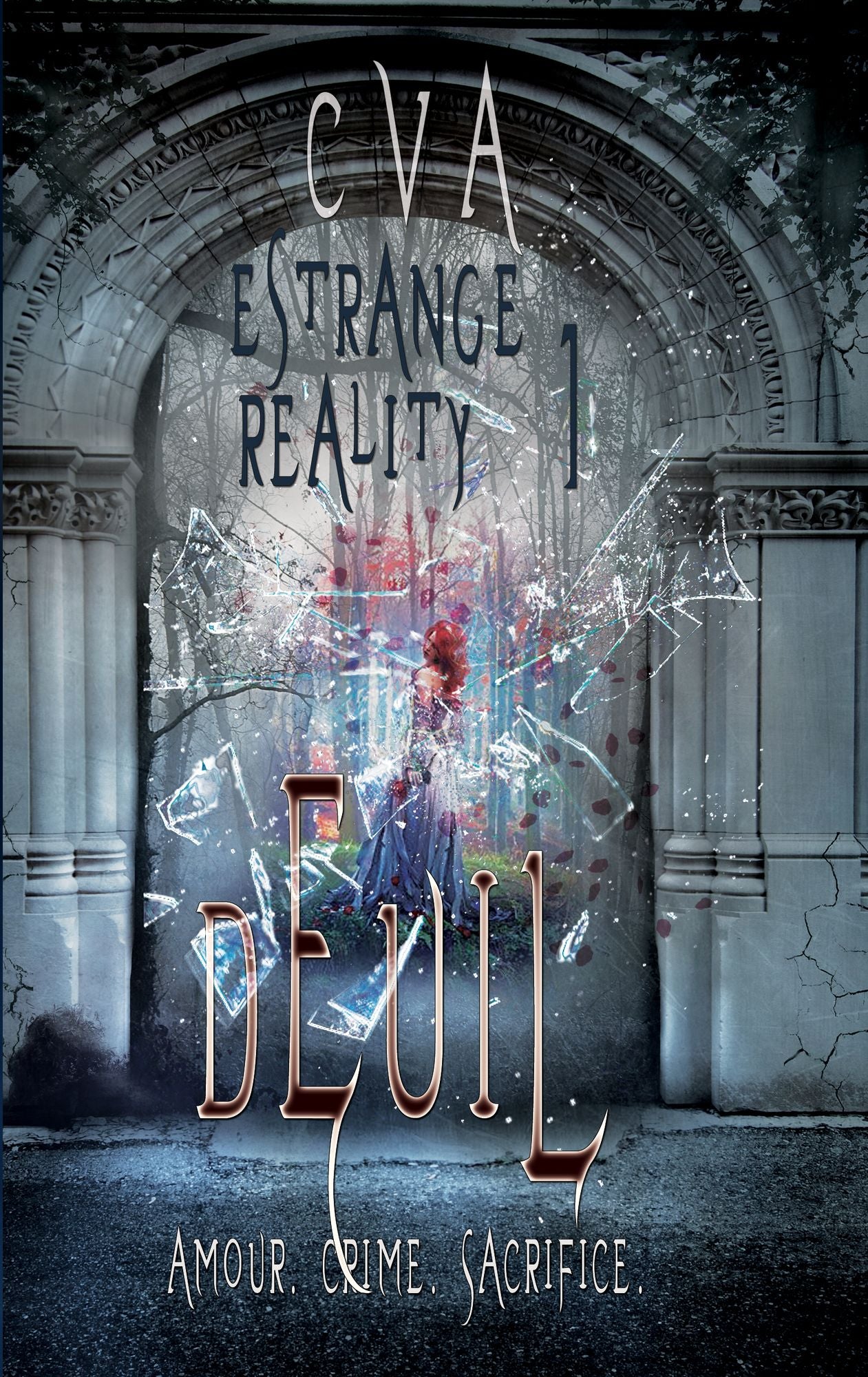 Deuil (Estrange Reality, #1) (Edition Francaise)