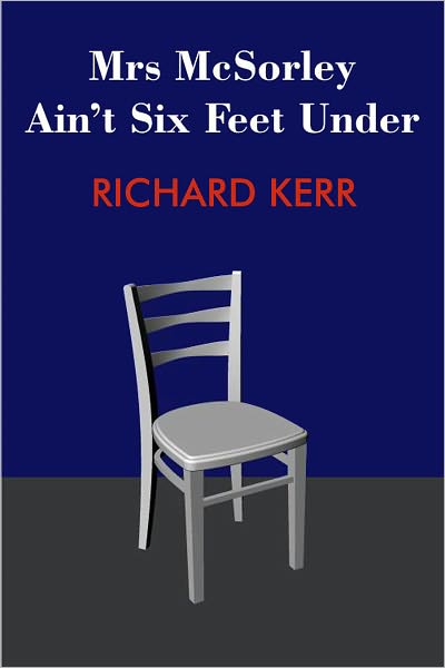 Mrs McSorley Ain't Six Feet Under