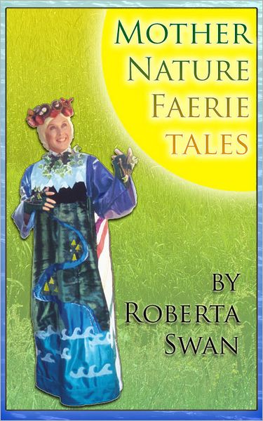 Mother Nature Faerie Tales