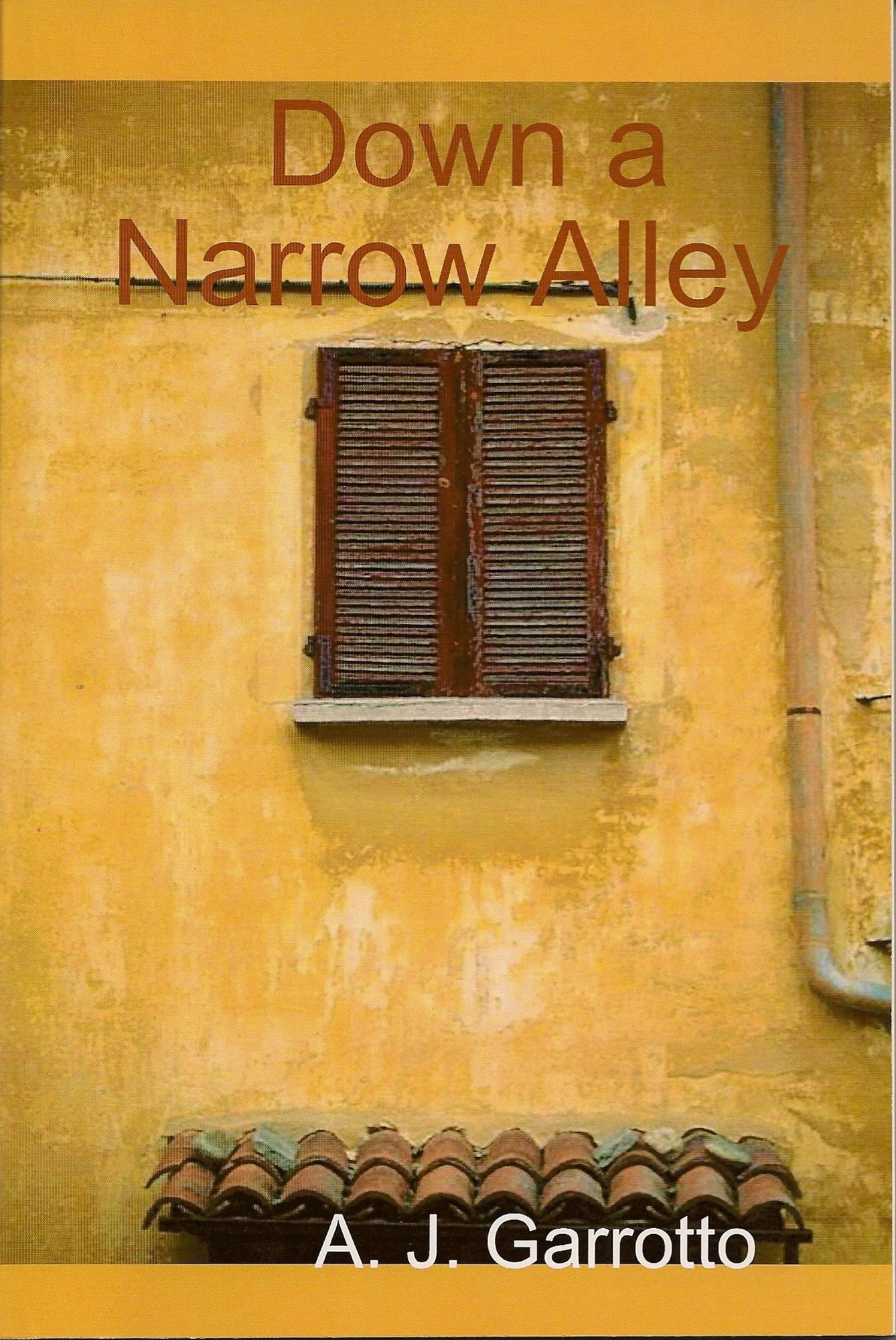 Down a Narrow Alley