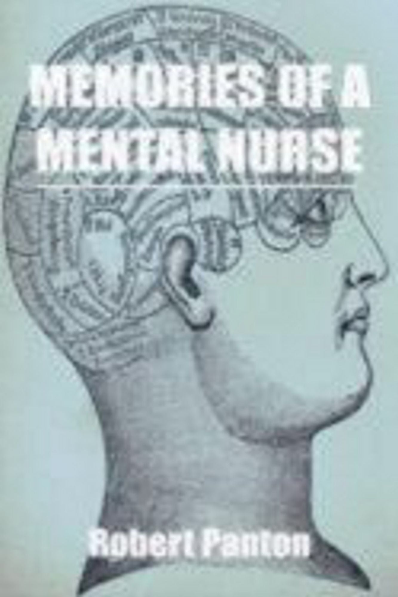 Memories Of A Mental Nurse