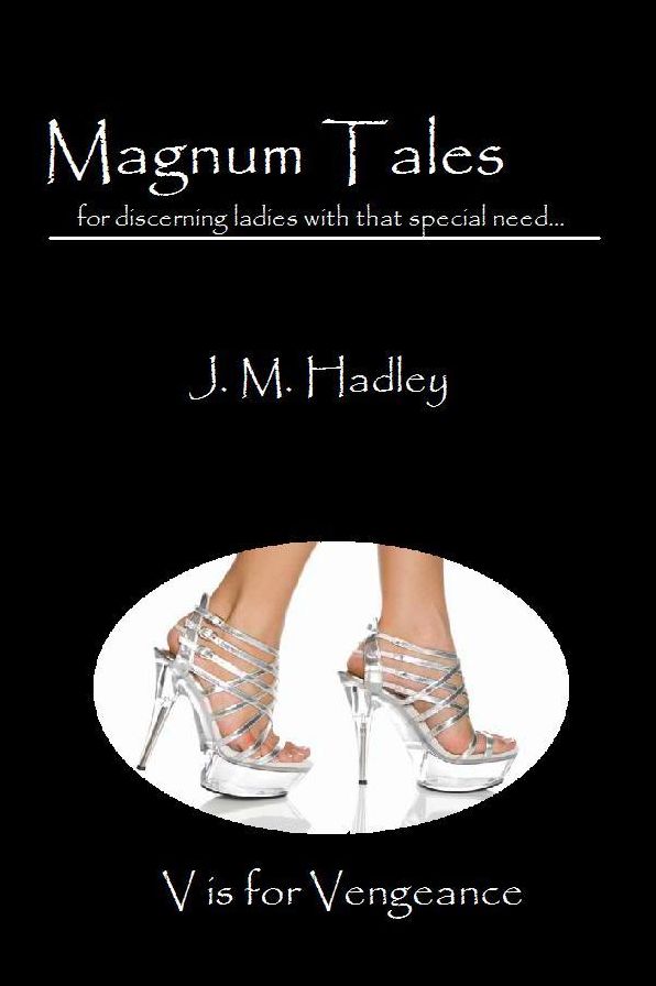 Magnum Tales ~ V is for Vengeance