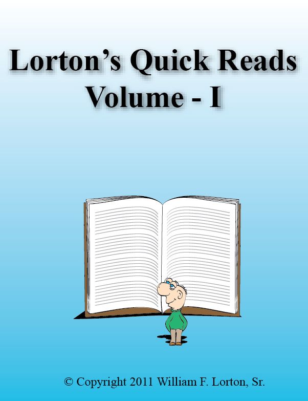 Lorton's Quick Reads: Volume I