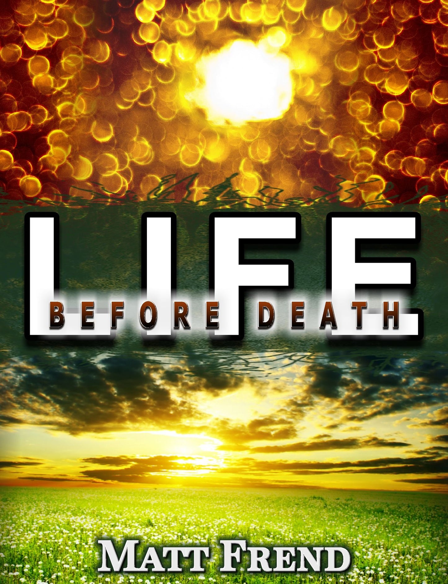 Life Before Death