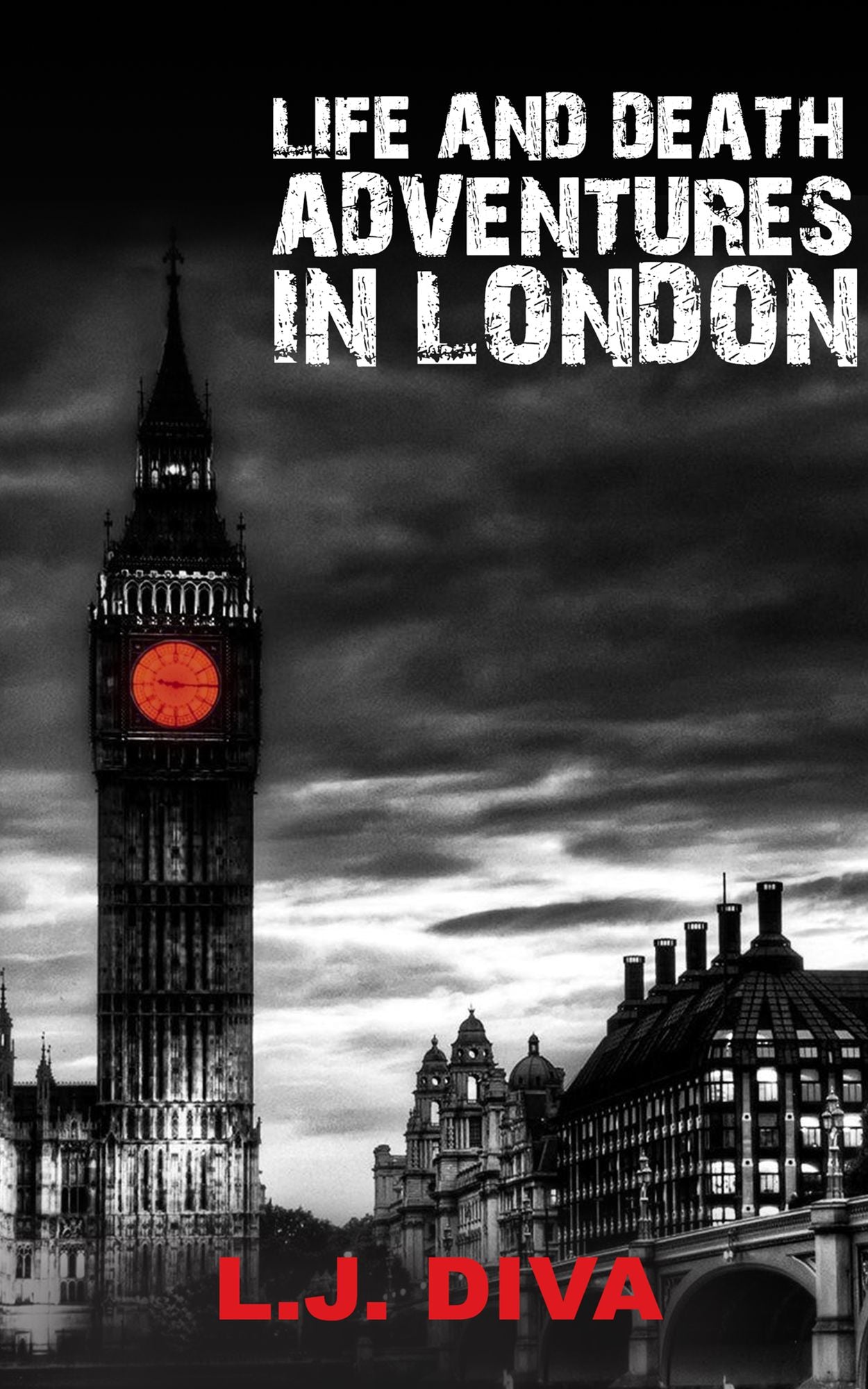 Life and Death Adventures in London
