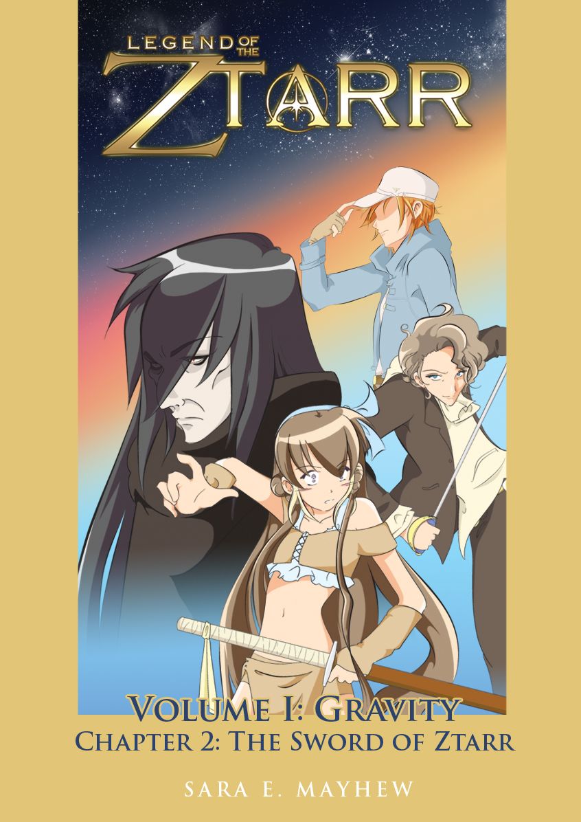 Legend of the Ztarr Ch.2: The Sword of Ztarr