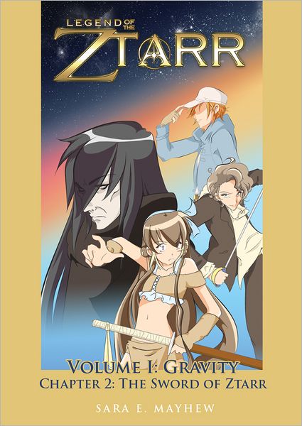 Legend of the Ztarr Ch.2: The Sword of Ztarr