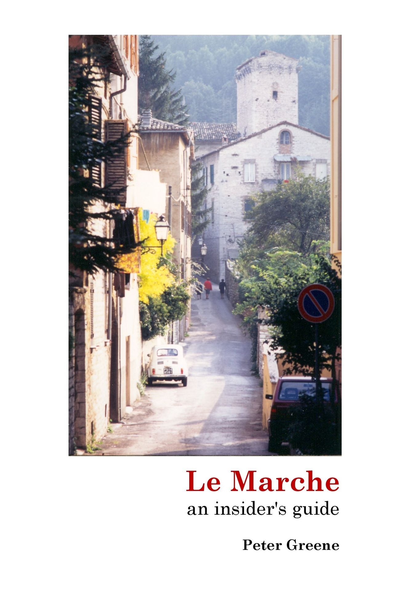 Le Marche: an insider's guide