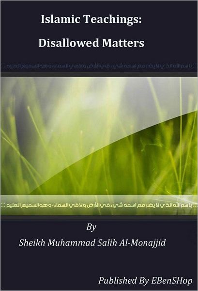 Islamic Teachings: Disallowed Matters