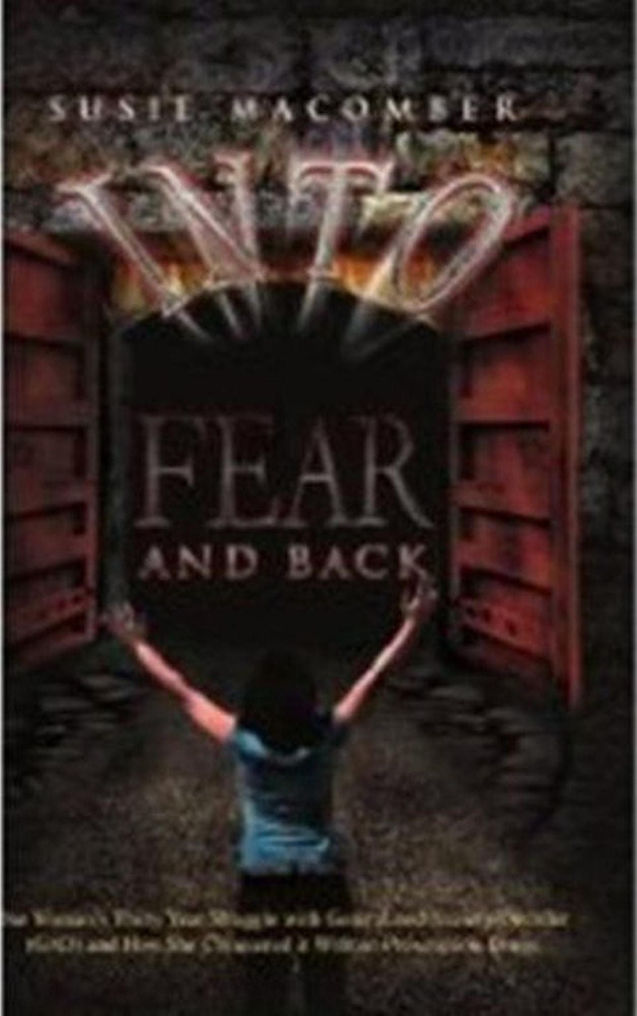 Into Fear and Back