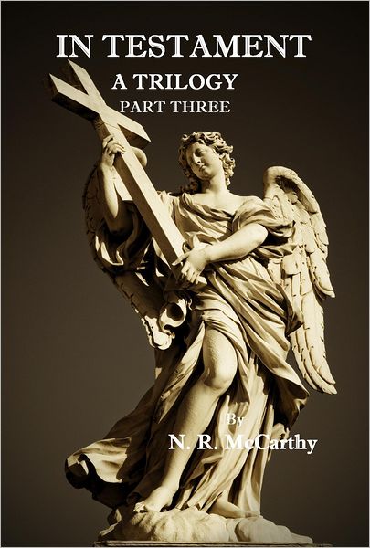 In Testament - A Trilogy - Part Three