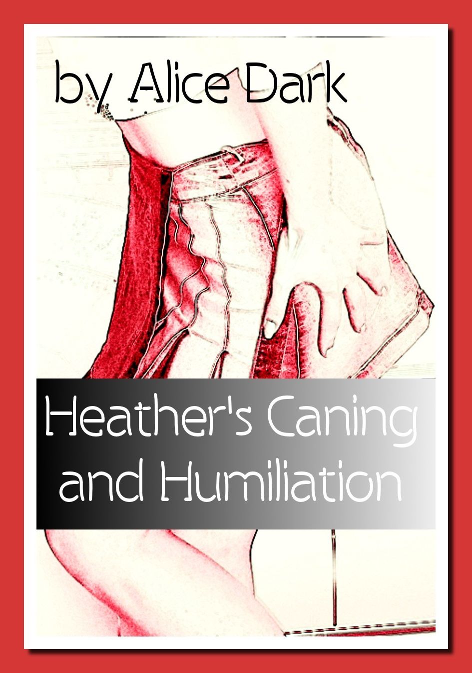 Heather's Caning and Humiliation