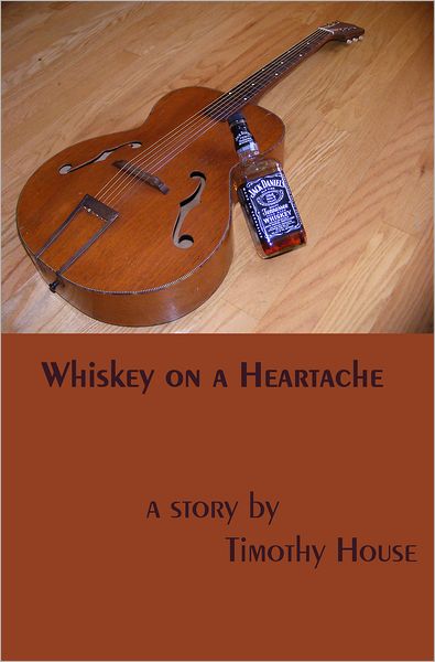 Whiskey on a Heartache