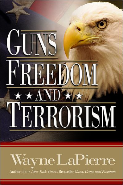 Guns, Freedom & Terrorism