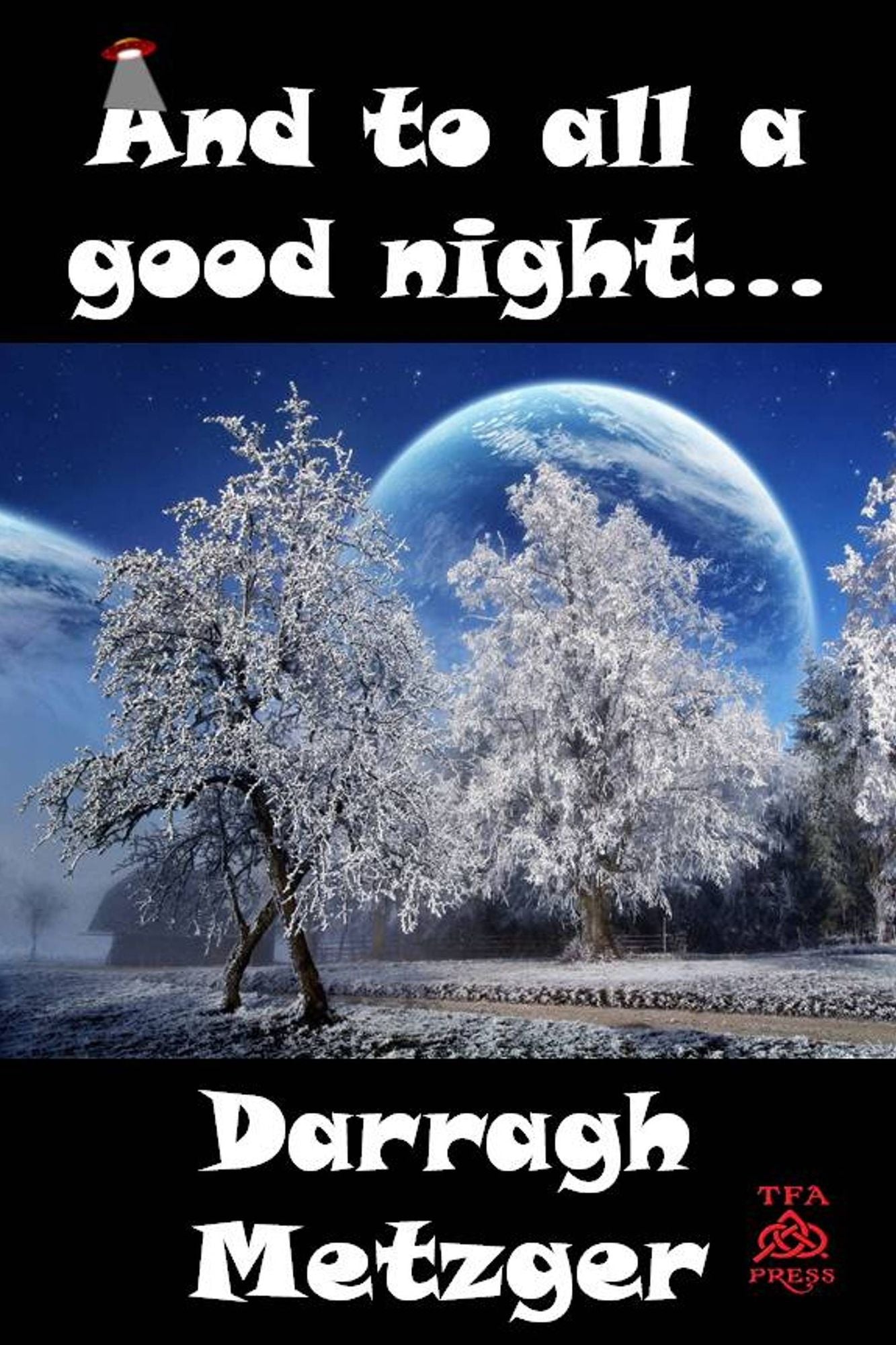 And To All A Good Night