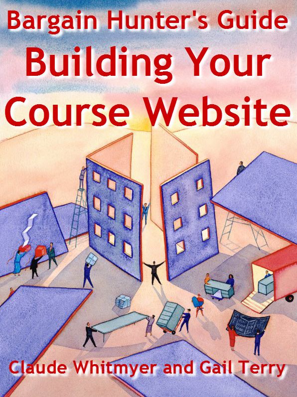 Bargain Hunter's Guide to Building Your Course Web Site