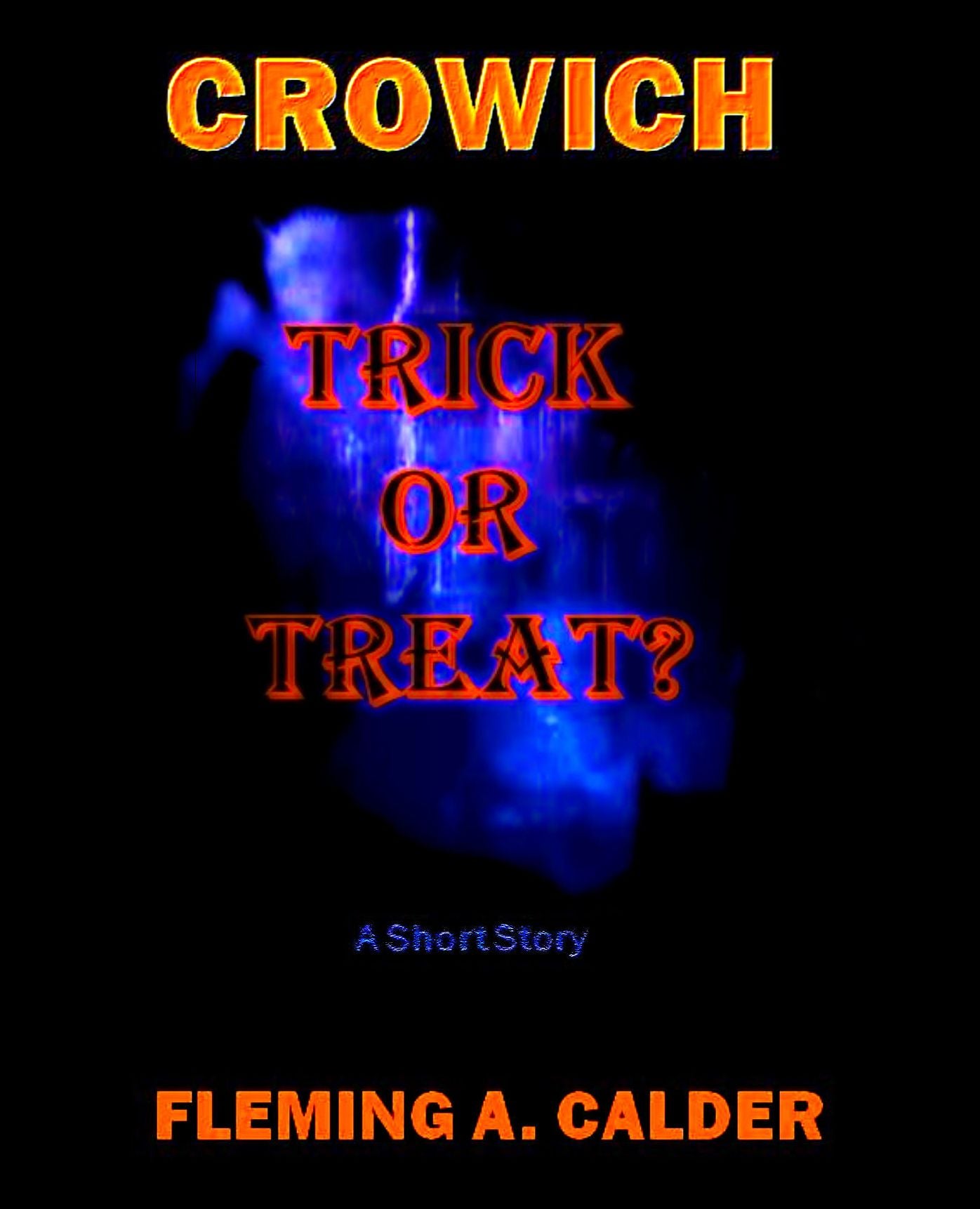 Crowich: Trick or Treat?