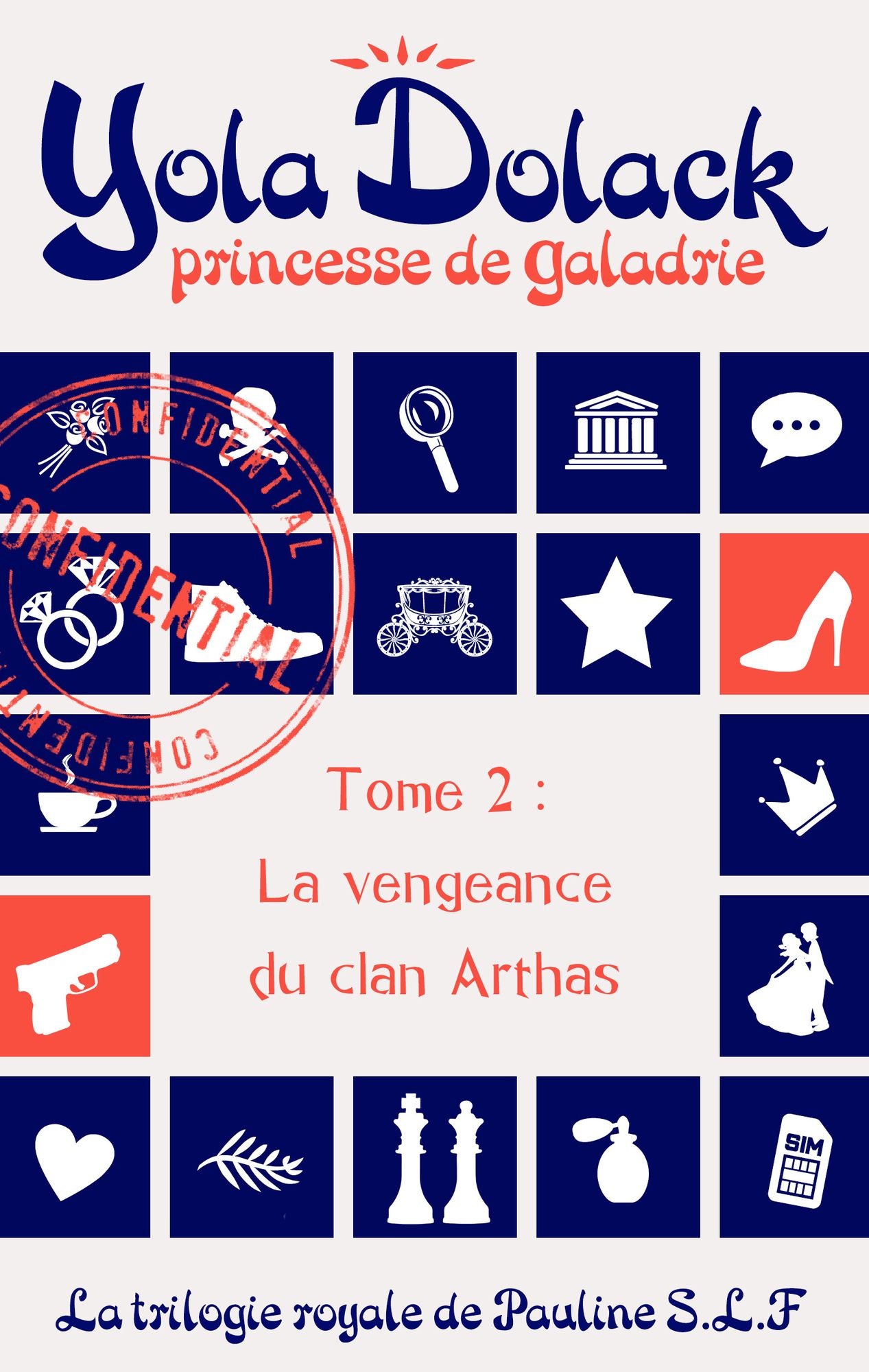 Chroniques de Galadrie, tome 2: la vengeance du clan Arthas