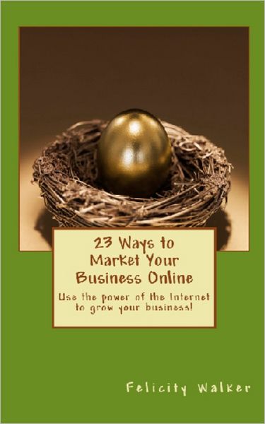 23 Ways To Market Your Business Online