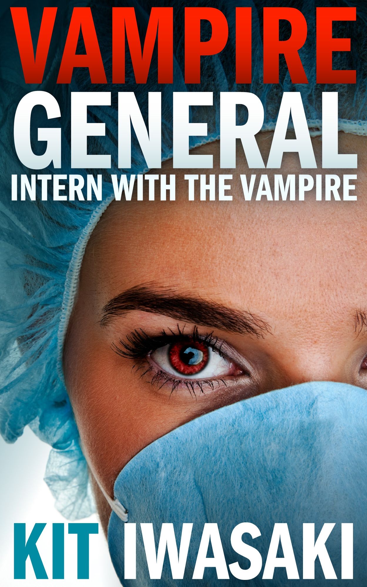 Vampire General: Intern with the Vampire