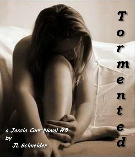 Tormented: A Jessie Carr Novel #5