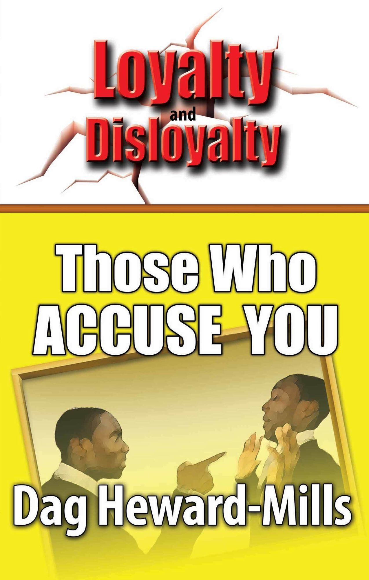 Those Who Accuse You