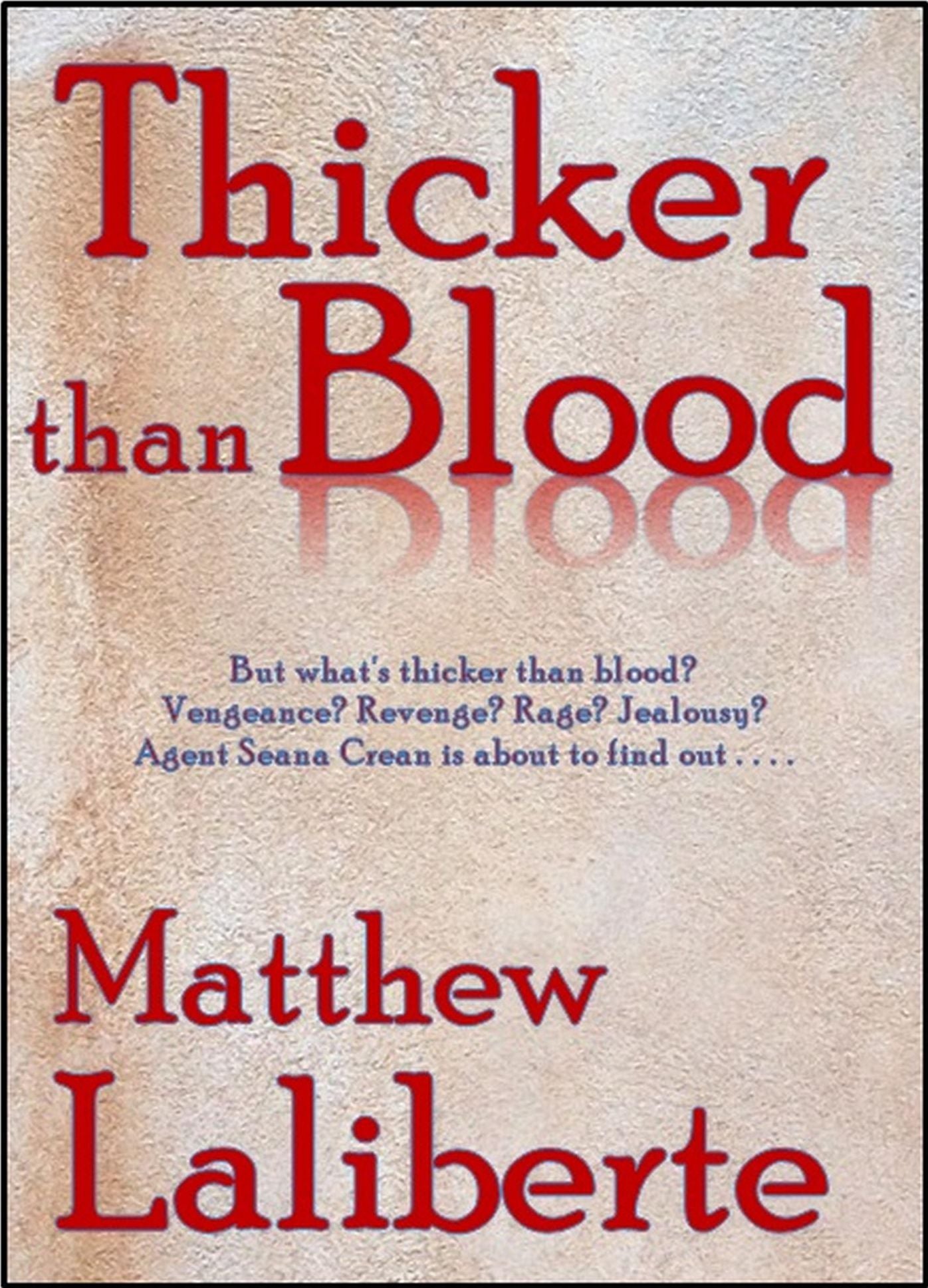 Thicker Than Blood