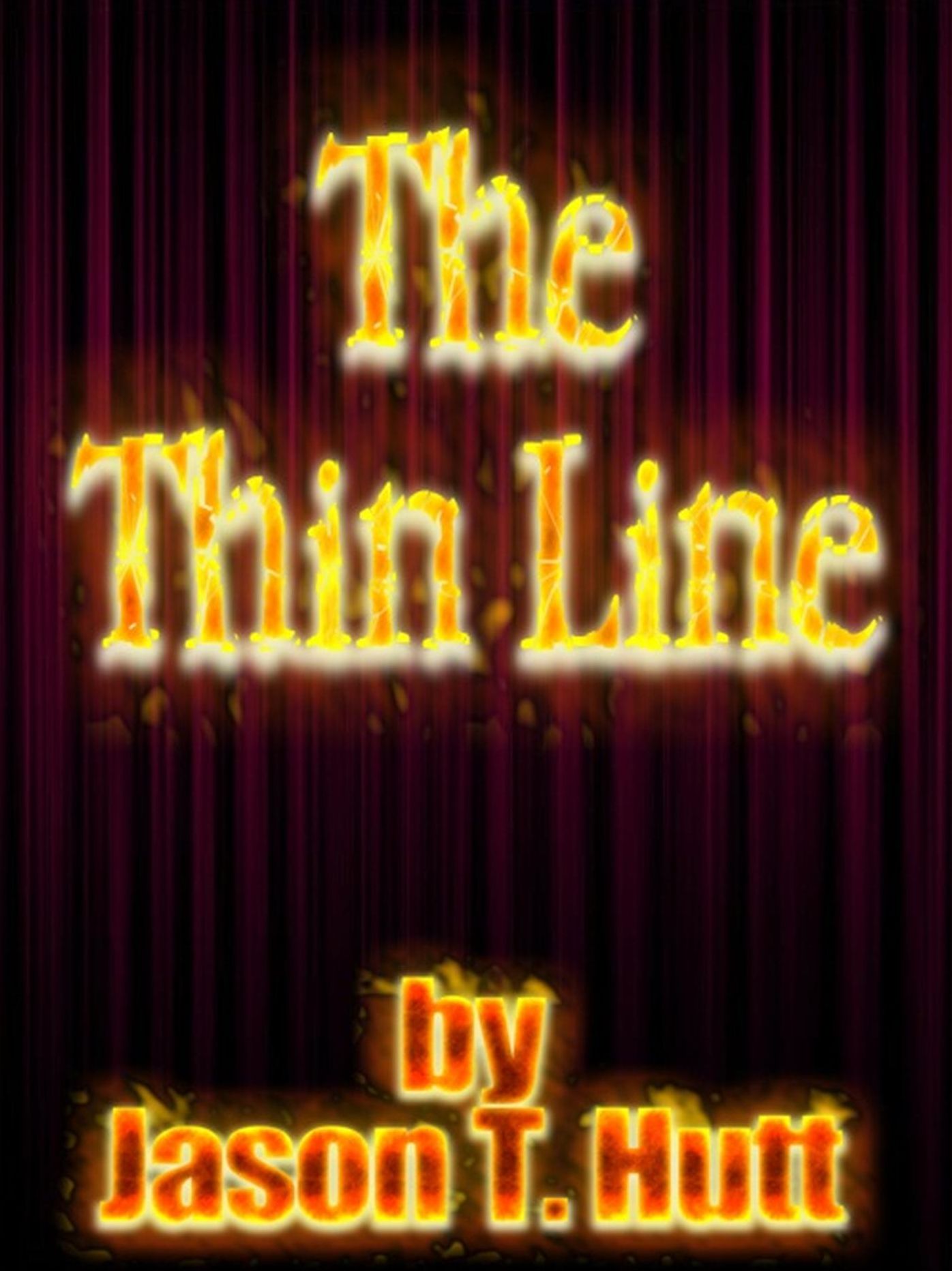 The Thin Line