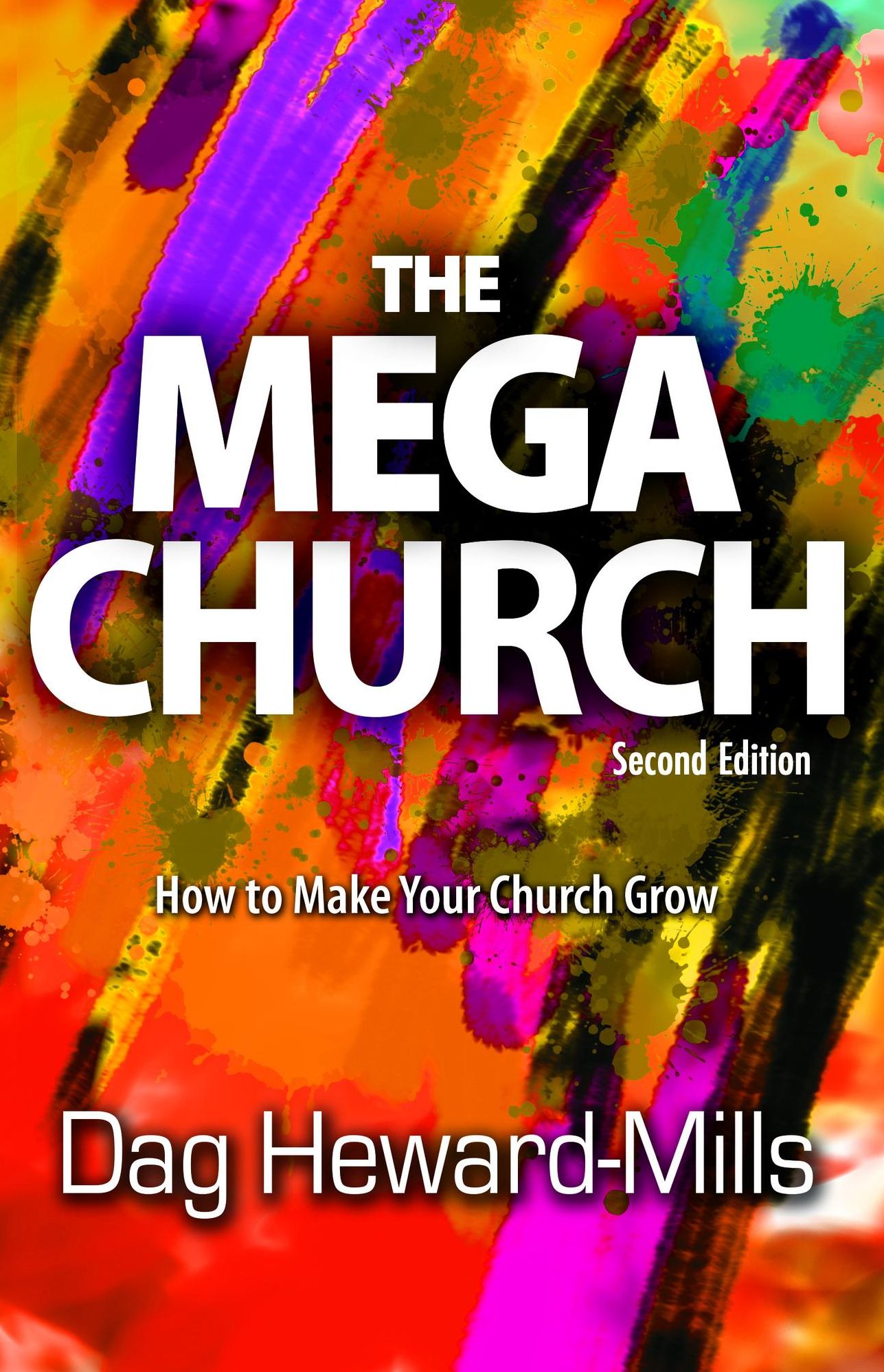 The Megachurch: 2nd Edition