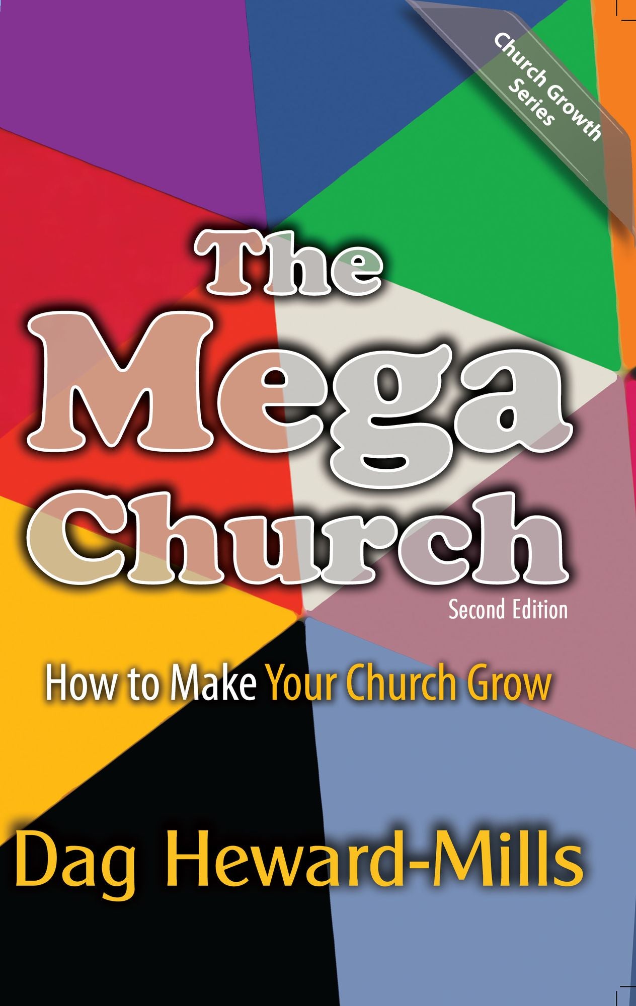 The Megachurch: 2nd Edition