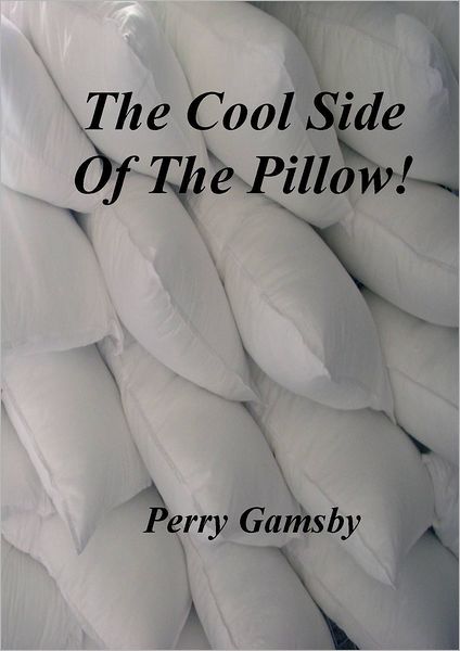The Cool Side Of The Pillow