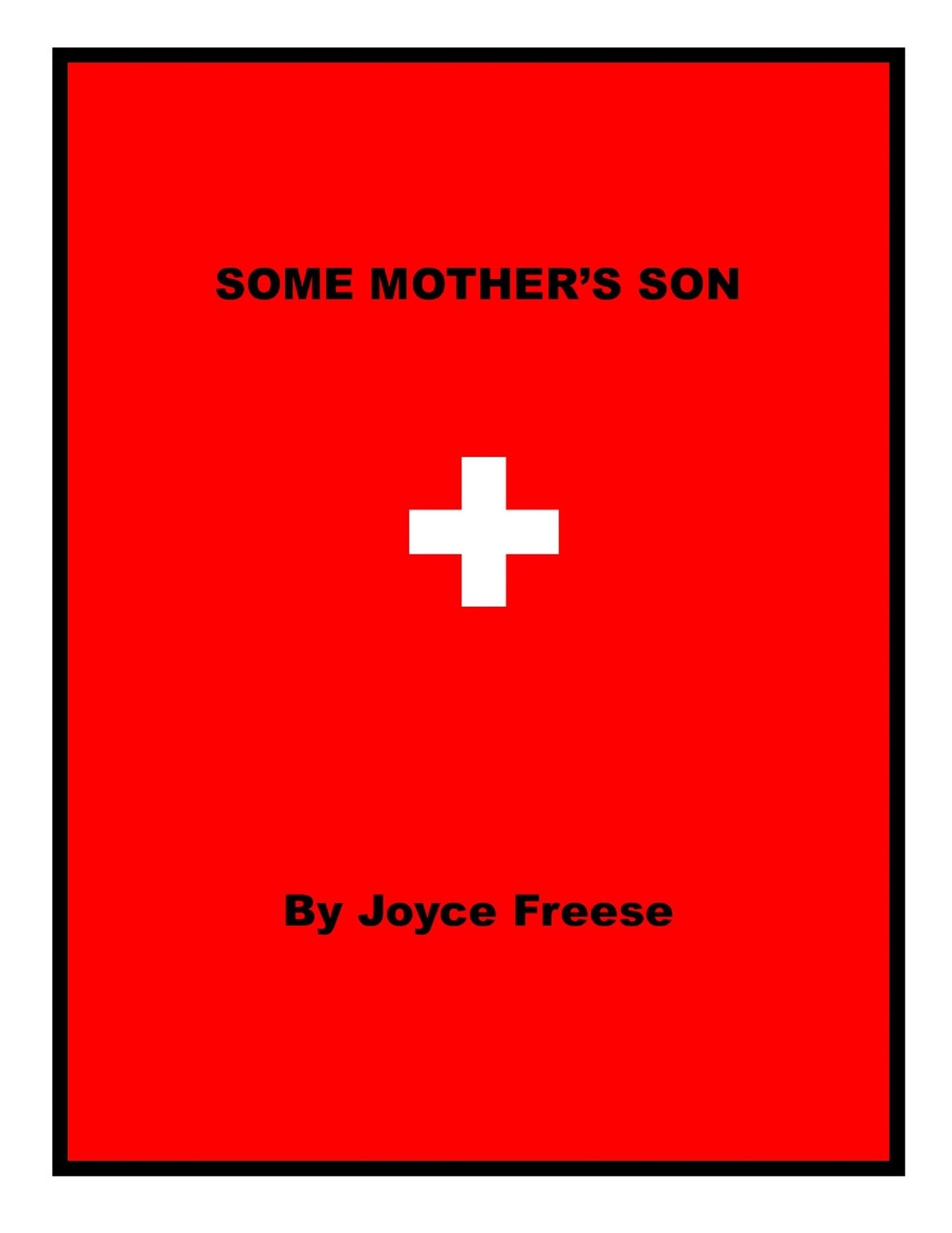 Some Mother's Son