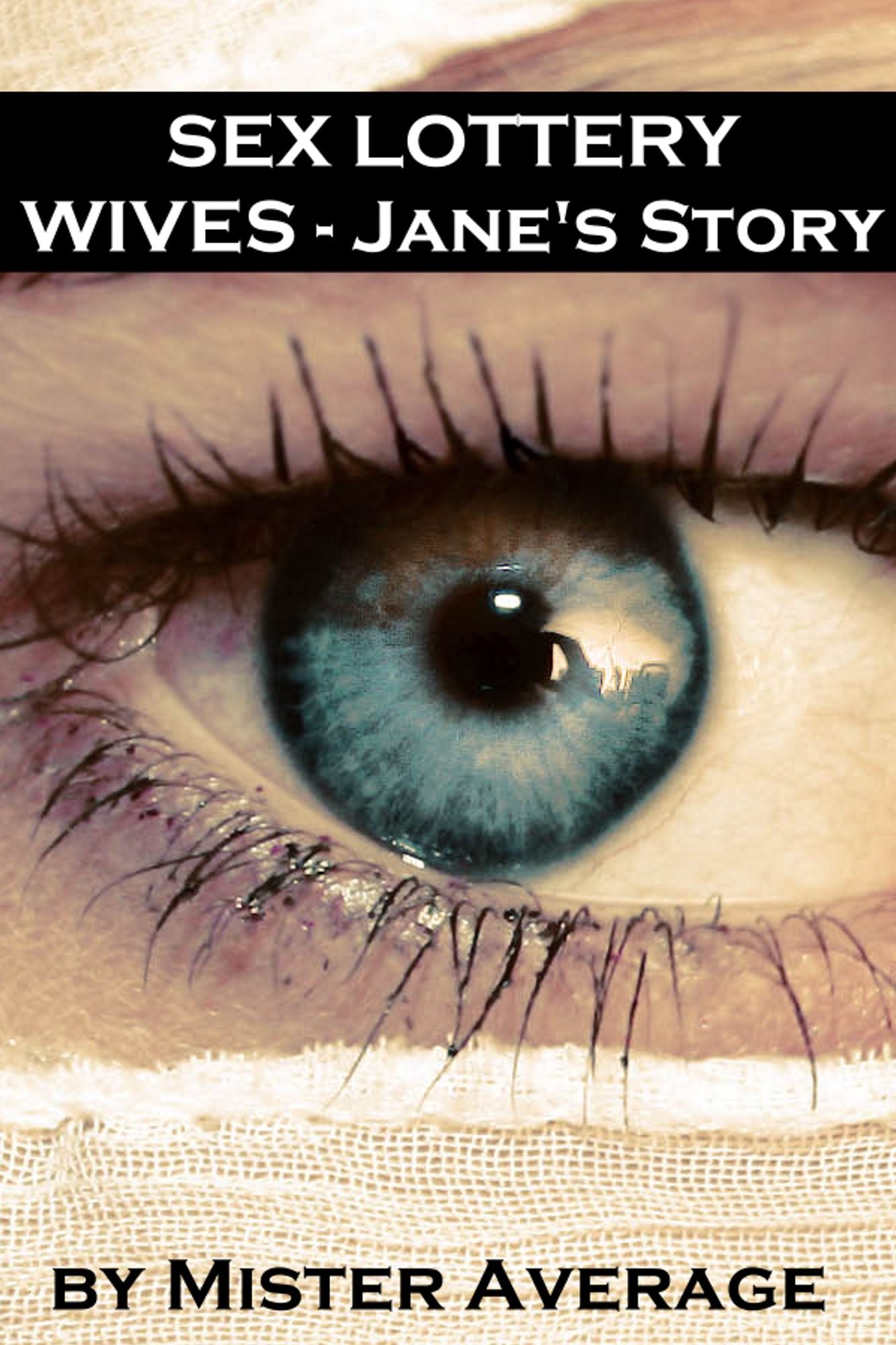 Sex Lottery Wives: Jane's Story