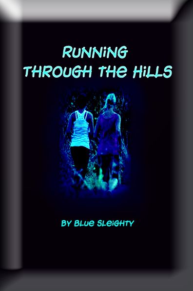 Running Through the Hills