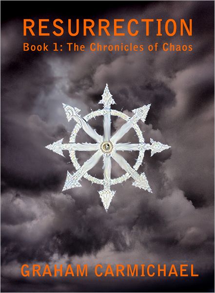 Resurrection (Book 1: The Chronicles of Chaos)