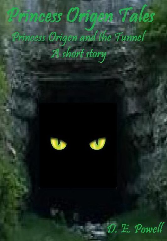 Princess Origen and the Tunnel