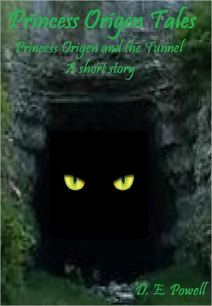 Princess Origen and the Tunnel