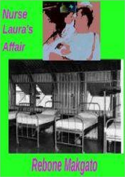 Nurse Laura's Affair