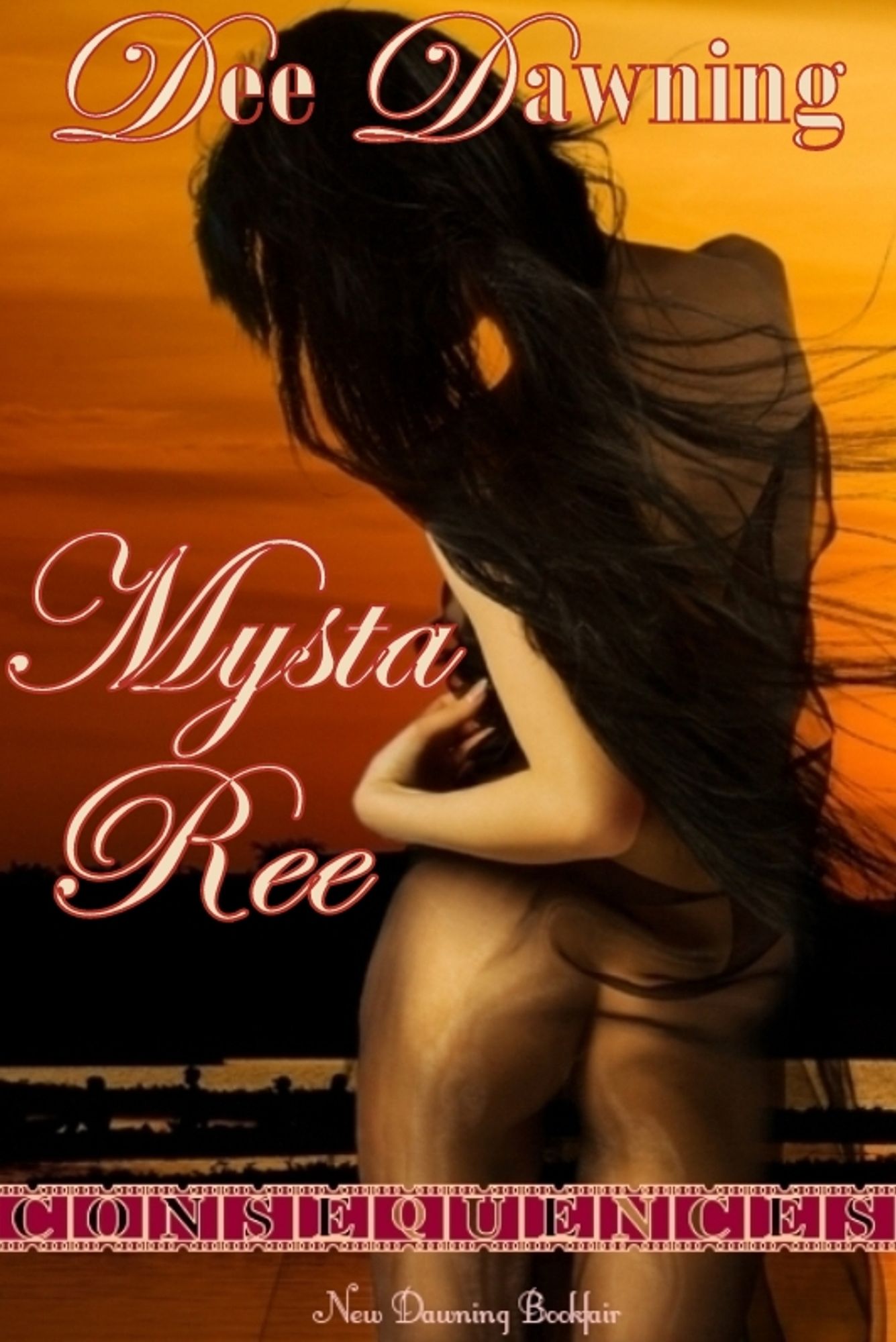 Mysta Ree: Book 3 of Consequences