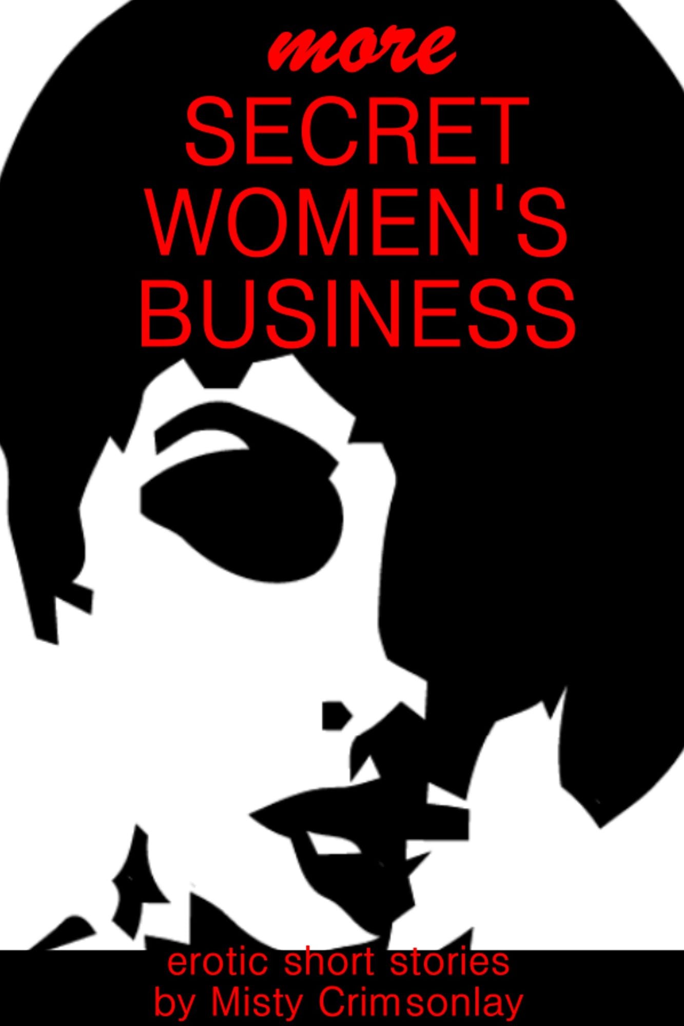 More Secret Women's Business